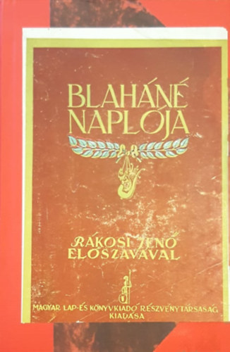 letem Naplja - Blahn Naplja Rkosi Jen Elszavval
