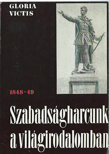 Szabadsgharcunk a vilgirodalomban 1848-49.