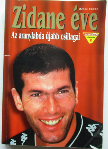Zidane �ve - Az Aranylabda �jabb csillagai