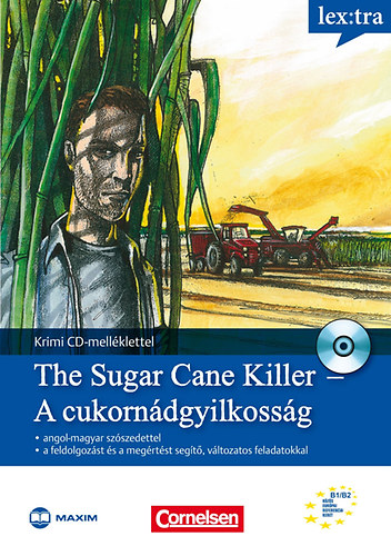 C. J. Niemitz - The Sugar Cane Kill - A cukorndgyilkossg - Tanulkrimi