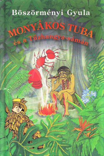 Monykos Tuba s a Tzhangya-smn
