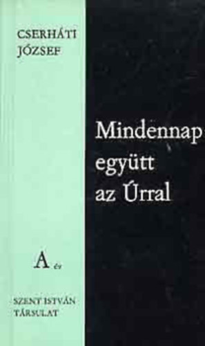 Mindennap egytt az rral