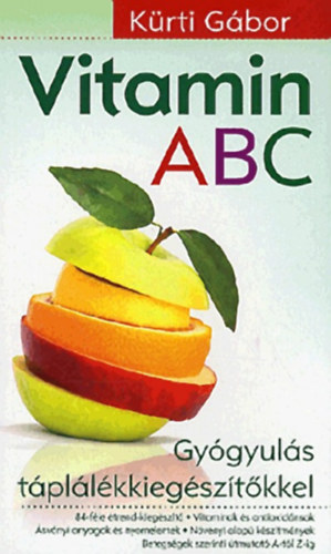 Krti Gbor - Vitamin ABC - Gygyuls tpllkkiegsztkkel