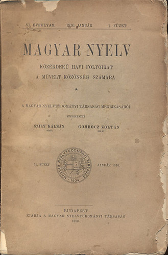 Magyar Nyelv VI. vf. 1910. (Teljes vfolyam, 10 db. lapszm)