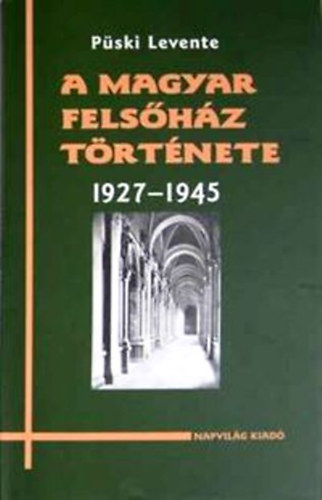 A magyar felshz trtnete 1927-1945