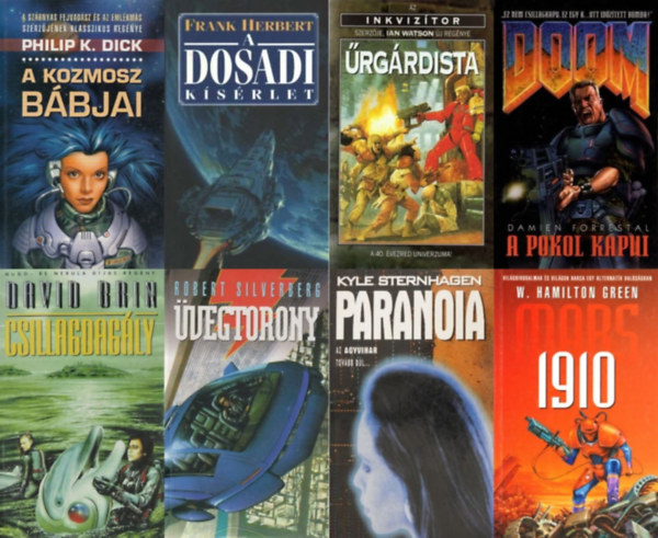 8 db sci-fi regny: A kozmosz bbjai + Csillagdagly + Paranoia + Mars 1910 + rgrdista + A dosadi ksrlet + vegtorony + A pokol kapui