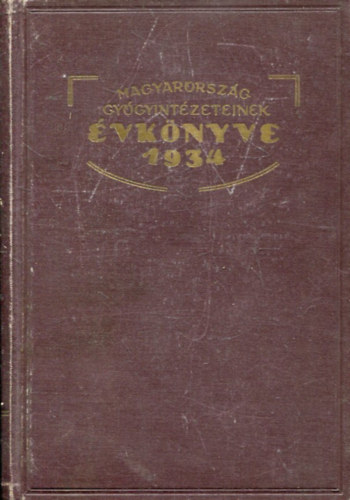 Magyarorszg gygyintzeteinek vknyve 1934