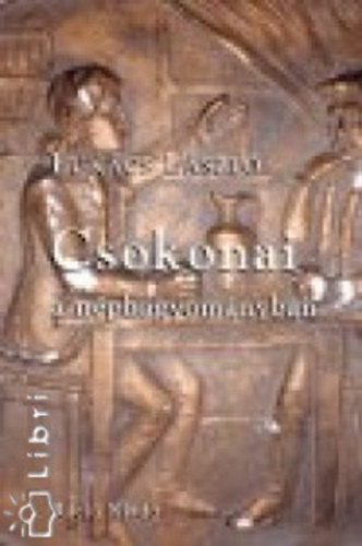 Lukcs Lszl - Csokonai a nphagyomnyban