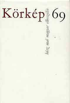 K�rk�p 69 (H�sz mai magyar elbesz�l�s)