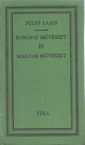 Eurpai mvszet s magyar mvszet (tka)