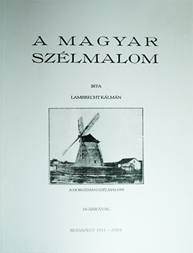 Lambrecht Klmn - A magyar szlmalom - reprint