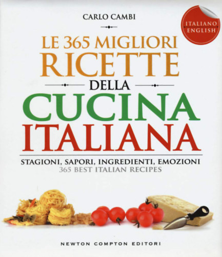Le 365 Migliori Ricette della Cucina Italiana