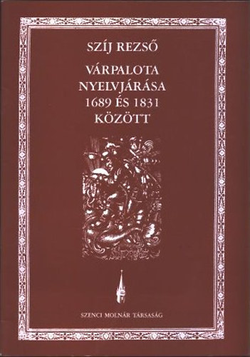 Vrpalota nyelvjrsa 1689 s 1831 kztt
