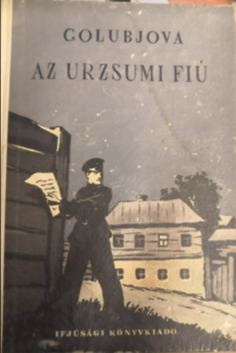 Az urzsumi fi - Sz. M. Kirov gyermekkora s ifjsga