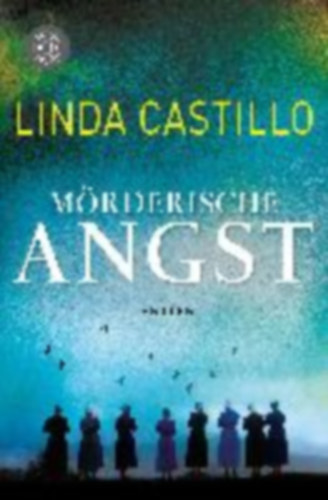 Linda Castillo - Mörderische Angst