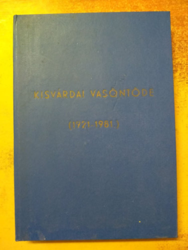 A kisvrdai vasntde 1921-1981 gyr- s gyrtmnyismertetje