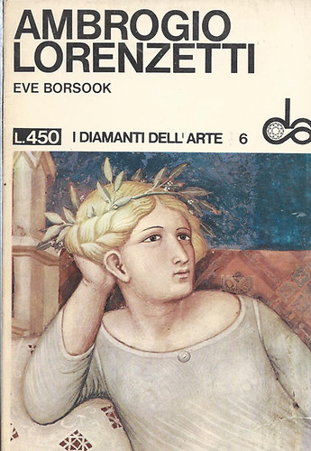 Ambrogio Lorenzetti (I Diamanti Dell Arte)
