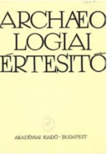 Archaeologiai rtest 1979. 1-2. szm (106.)