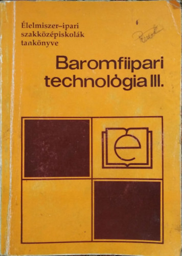 Baromfiipari technolgia III.