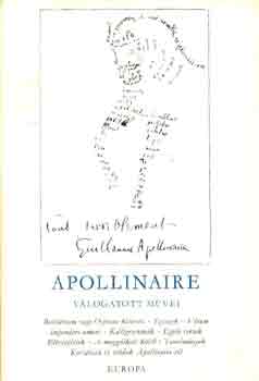 Guillaume Apollinaire - Guillaume Apollinaire v�logatott m�vei