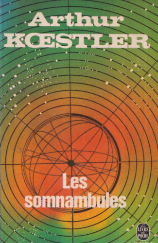 Arthur Koestler - Les Somnamblues
