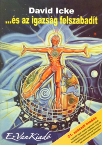 ...�s az igazs�g felszabad�t