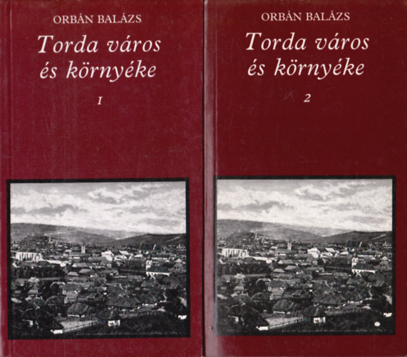 Torda v�ros �s k�rny�ke I-II. (Pro Memoria)