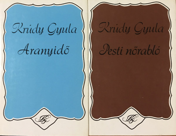 Aranyid + Pesti nrabl (2 ktet)