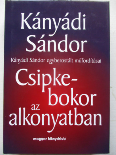 Csipkebokor az alkonyatban