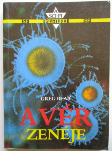 Greg Bear - A v�r zen�je