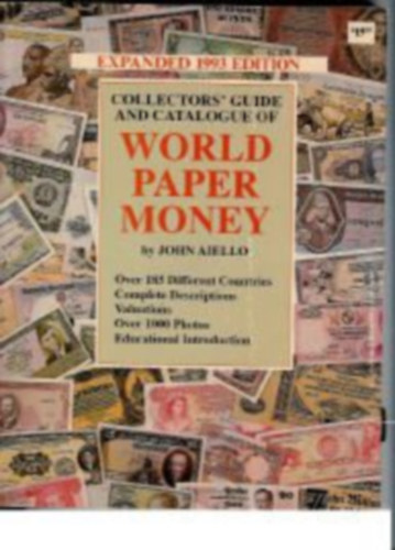 John Aiello - Collectors Guide and Catalogue of World Paper Money