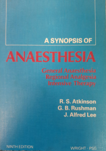 A Synopsis of Anaesthesia