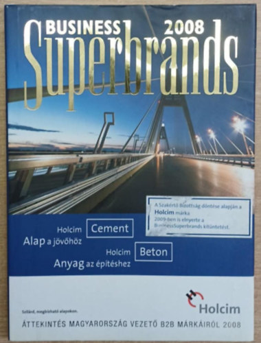 Business Superbrands 2008 - ttekints Magyarorszg vezet B2B mrkirl 2008