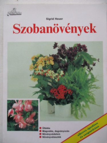 Szobanvnyek sikeres polsa s szaportsa