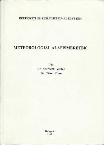 Dr. Szurczki Zoltn - Meteorolgiai Alapismeretek