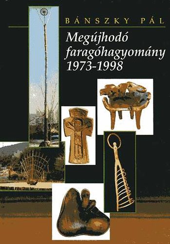 Megjhod faraghagyomny 1973-1998