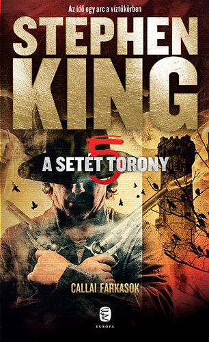 Callai farkasok - A Sett Torony 5. ktet