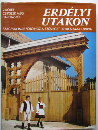 Erd�lyi utakon II.: Csiksz�k meg H�romsz�k  - k�nyvt�ri duplum