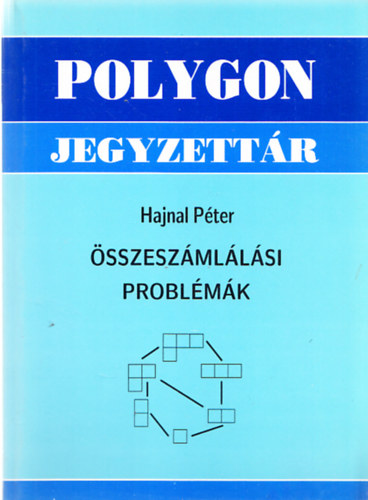 Hajnal Péter - Összeszámlálási problémák (Polygon jegyzettár)