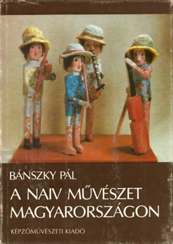 A naiv mvszet Magyarorszgon