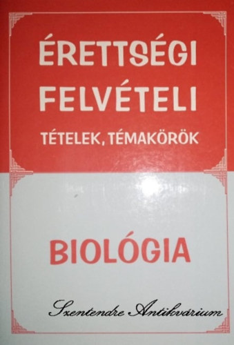 rettsgi, felvteli ttelek, tmakrk - Biolgia