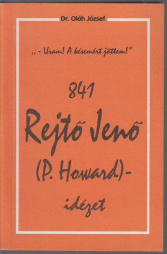 841 Rejt� Jen� (P. Howard)-id�zet