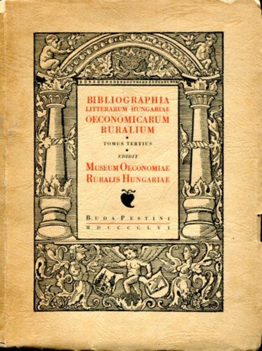 S. Szab Ferenc  (szerk.) - Bibliographia Litterarum Hungariae Oeconomicarum Ruralium III.