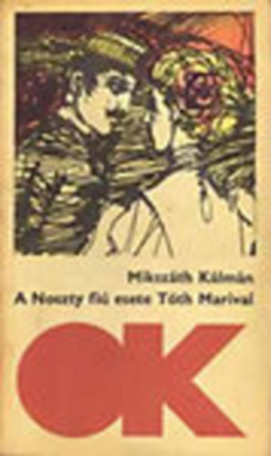 Miszth Klmn - A Noszty fi esete Tth Marival (olcs knyvtr)
