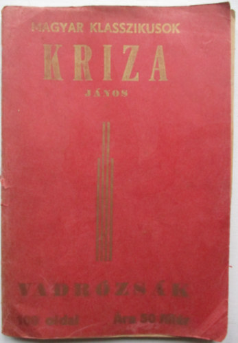 Kriza Jnos - Vadrzsk I.