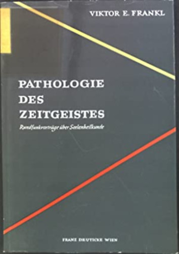 Pathologie des Zeitgeistes