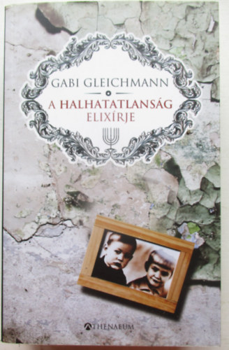 A halhatatlansg elixrje