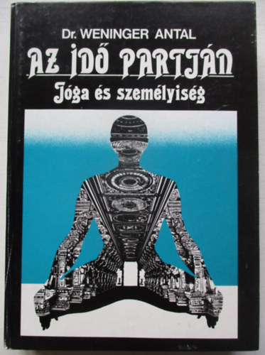 Az id� partj�n - J�ga �s szem�lyis�g