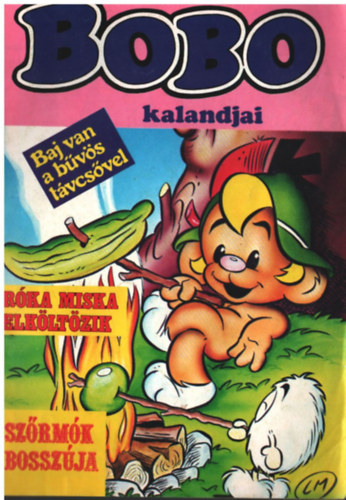Bobo kalandjai-Baj van a b�v�s t�vcs�vel