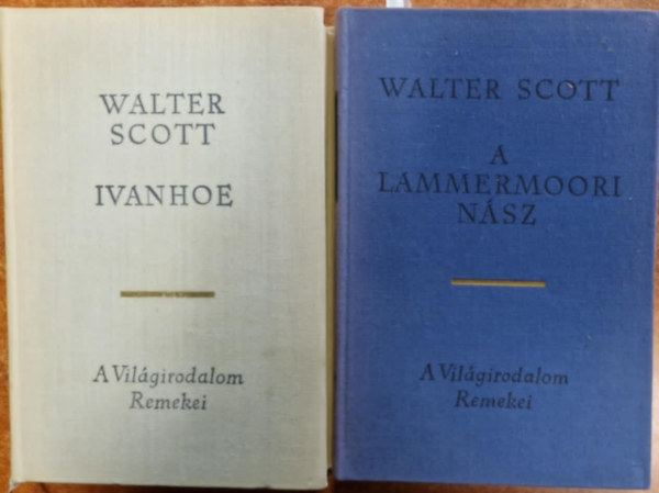 2db Walter Scott: A Lammermoori nsz + Ivanhoe